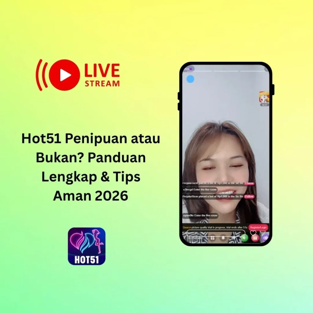 Hot51 Penipuan atau Bukan? Panduan Lengkap & Tips Aman 2026